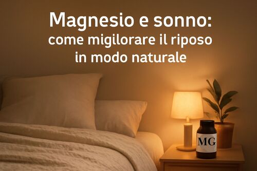 Immagine relativa al post intitolato Magnesio e sonno: come migliorare il riposo in modo naturale